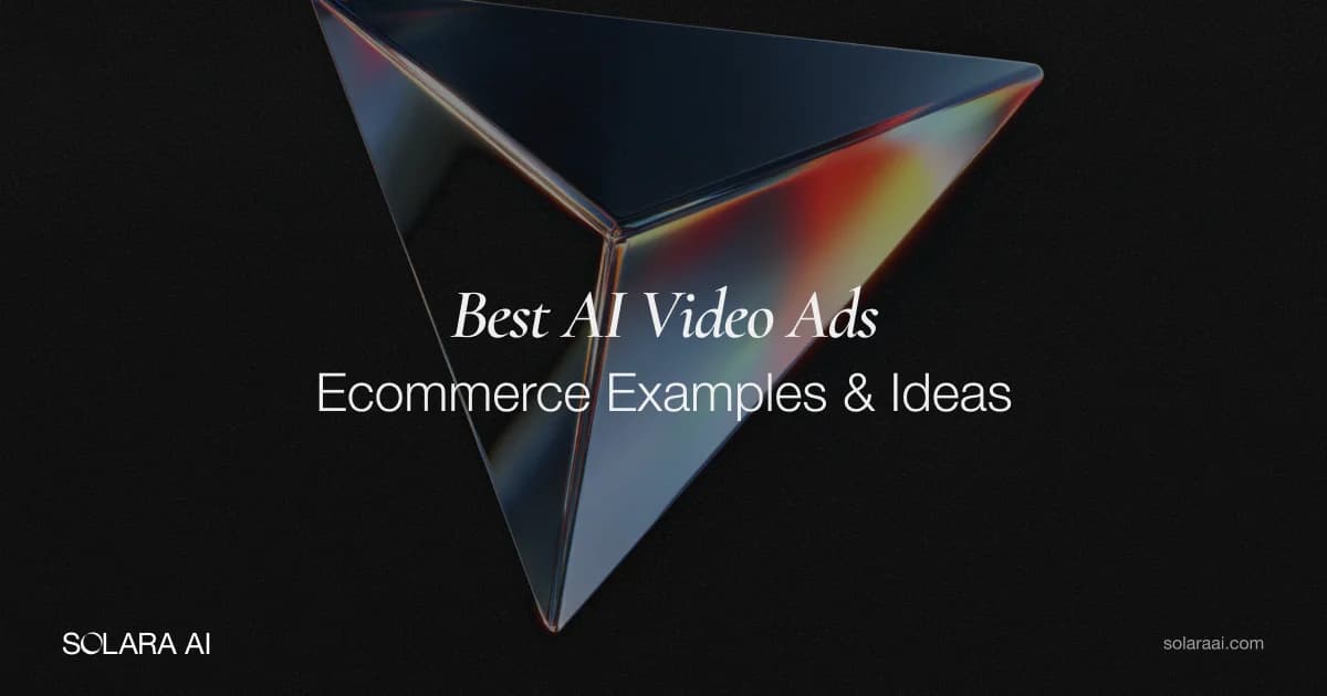 5 Best AI Video Ads: Ecommerce Examples & Ideas 2026