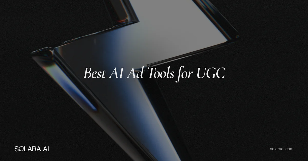 8 Best AI Ad Tools for UGC in 2025 [Comparison List]