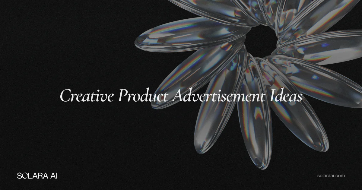 9 Creative Product Advertisement Ideas for 2025 [Examples]